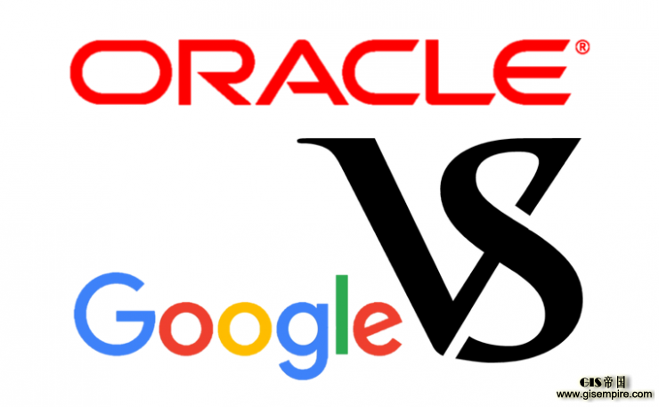 谷歌-甲骨文之间的战役 将决定整个软件开发的未来
